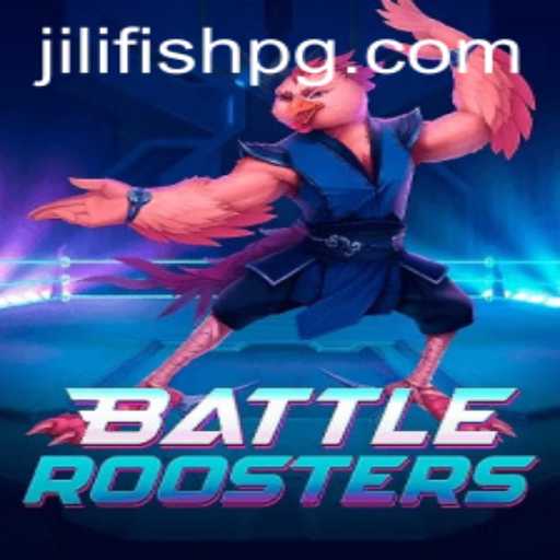 BattleRoosters and JILIFISH: A Unique Fusion of Strategy and Innovation