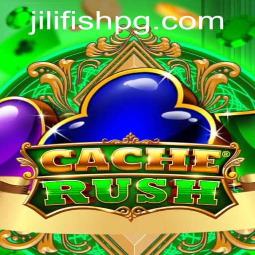 CacheRush: A Thrilling Adventure Awaits with JILIFISH