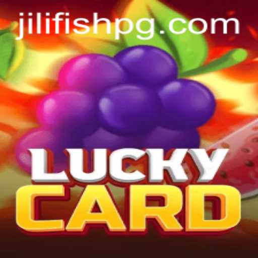 Discovering the Thrill of LuckyCard: Enter the World of JILIFISH
