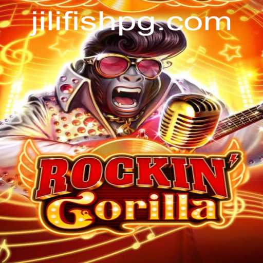 Discover the Dynamic World of RockinGorilla: A Game Revolutionized by JILIFISH